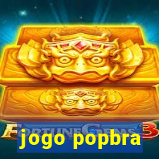jogo popbra